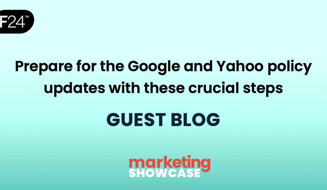 Prepare for the Google and Yahoo policy updates with these crucial steps