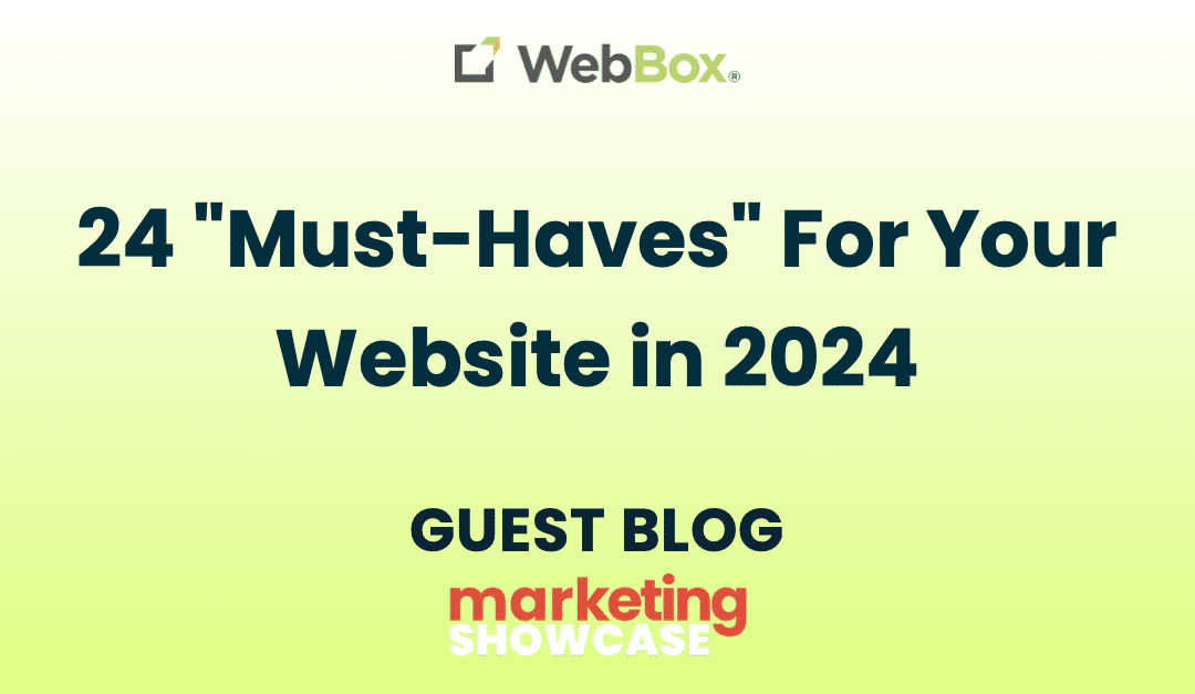 24 “Must-Haves” For Your Website in 2024