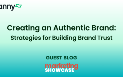 Creating an Authentic Brand: Strategies for Building Brand Trust